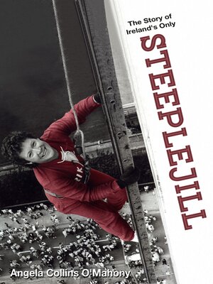 cover image of The Story of Ireland's Only Steeplejill